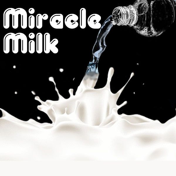 Miracle Milk