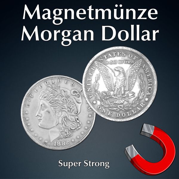 Magnetmünze Morgan Dollar super strong