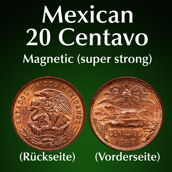 Mexican 20 Centavo Magnetic (super strong)