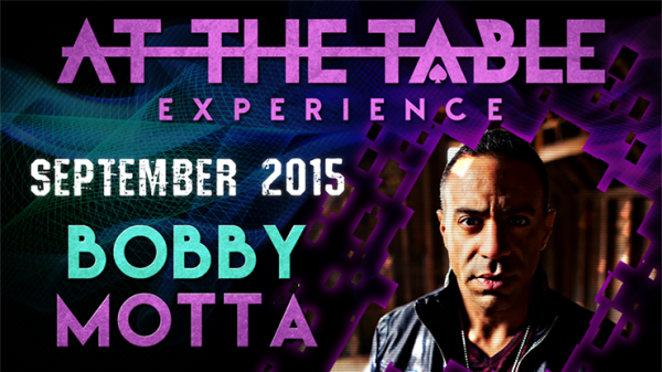 At the Table Live Lecture Bobby Motta September 16th 2015 video DOWNLOAD