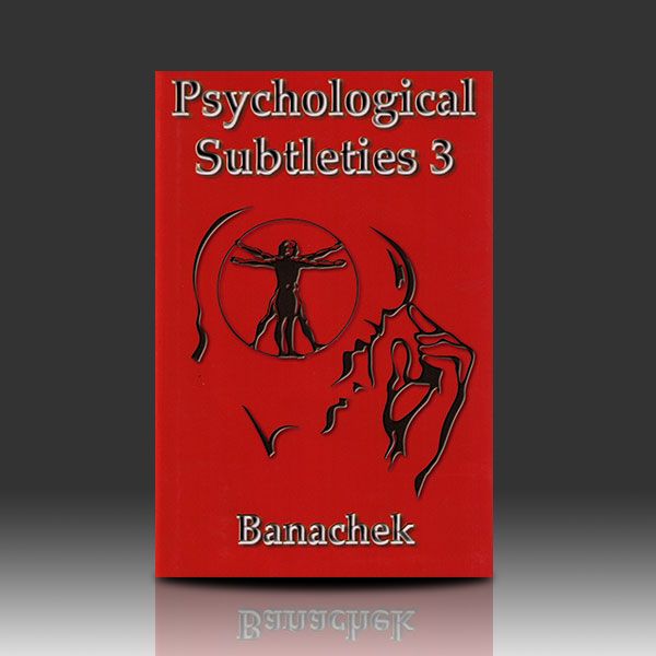 Psychological Subtleties 3 - Banachek Zauberbuch