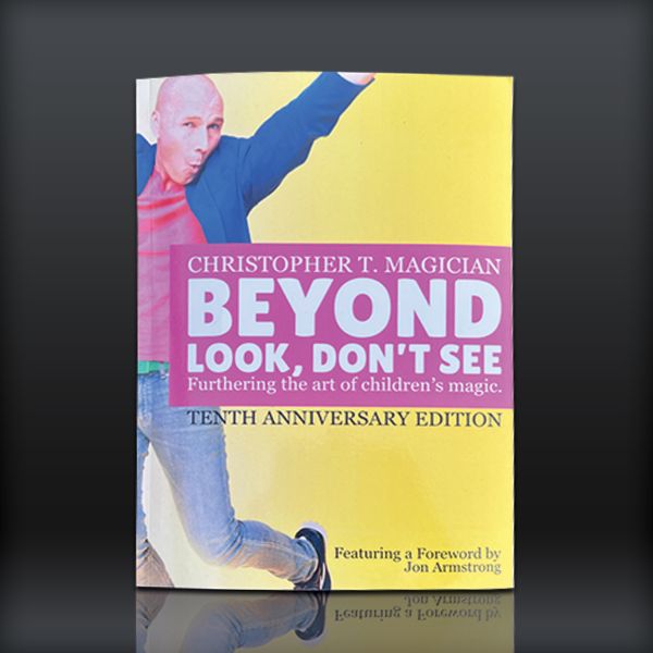 Beyond Look, Don't See: 10th Anniversary Edition by Christopher Barnes