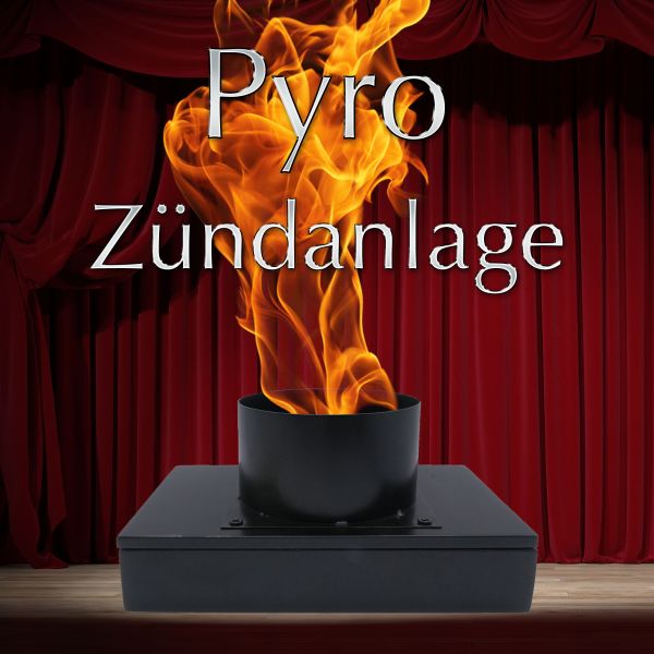 Pyro Zündanlage