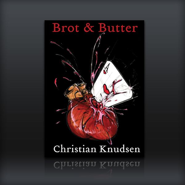 Brot & Butter – Herzblut-Reihe Teil 1 Christian Knudsen
